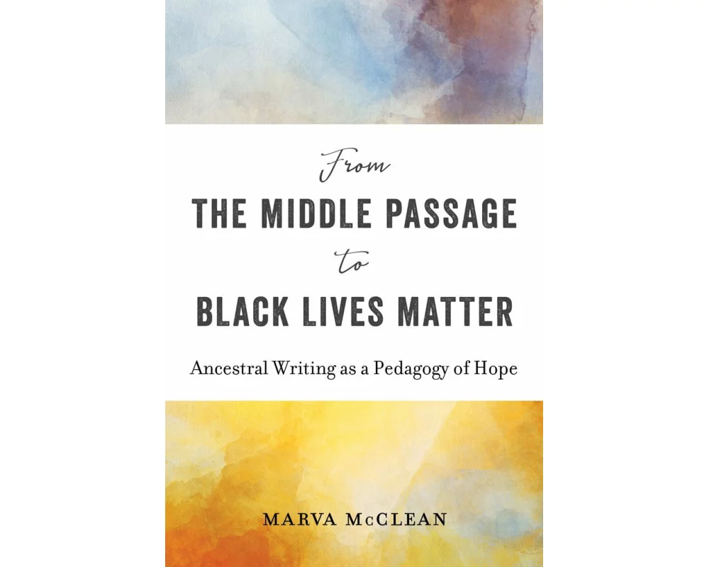 From the Middle Passage to Black Lives Matter