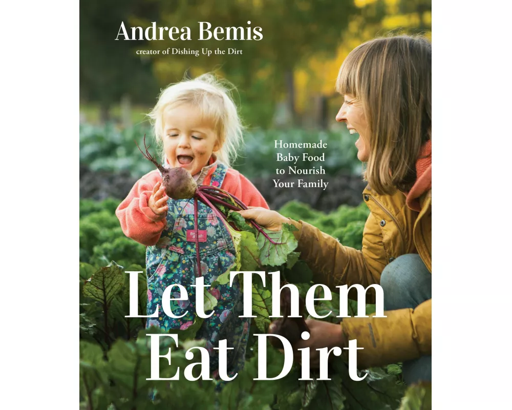 Let Them Eat Dirt