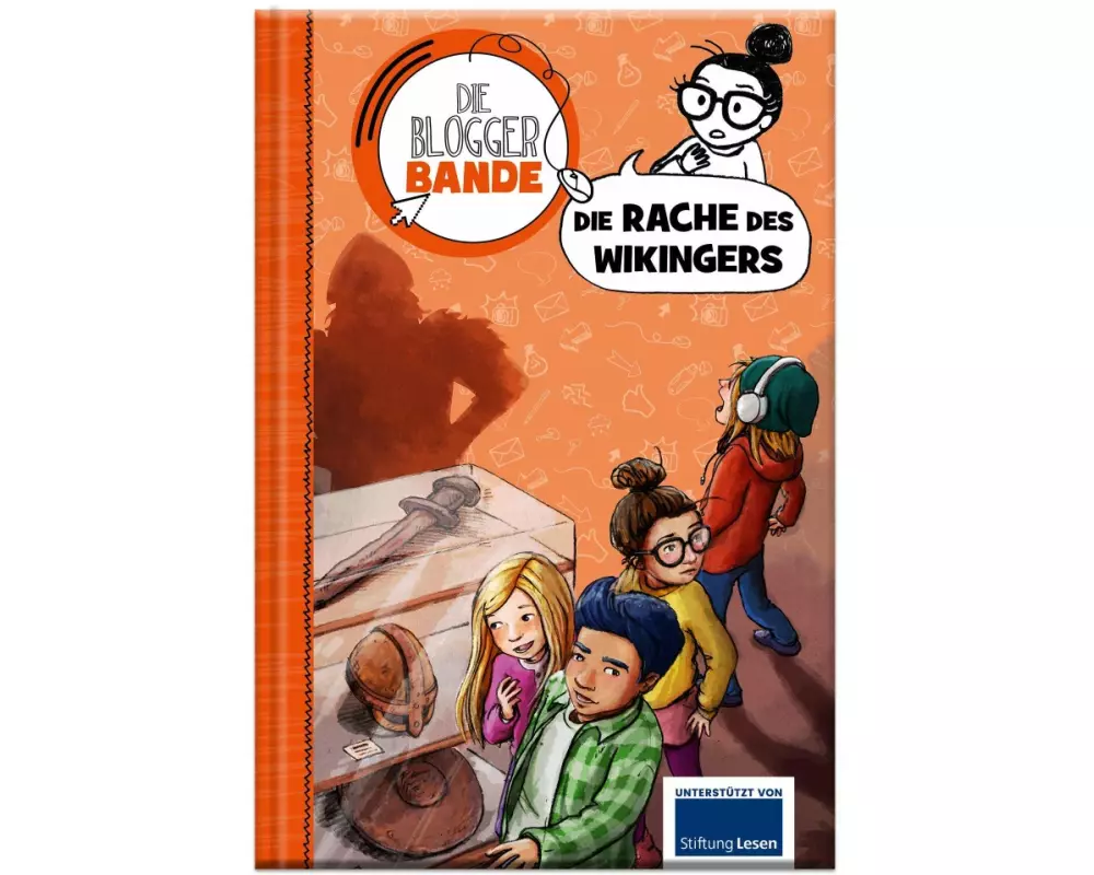 Die Bloggerbande: Die Rache des Wikingers