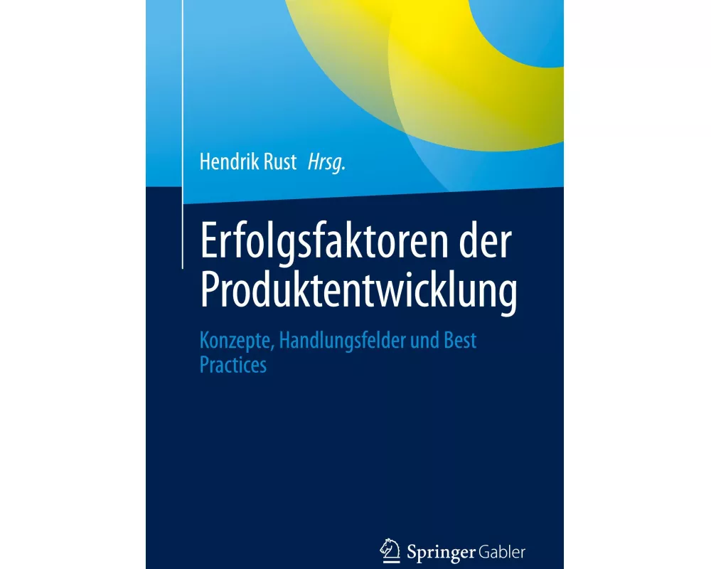 Erfolgsfaktoren der Produktentwicklung