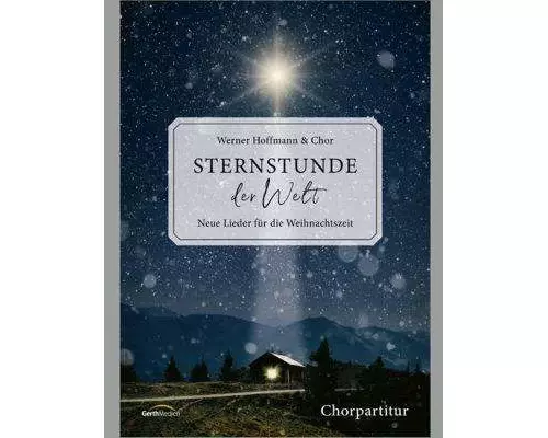 Sternstunde der Welt - Chorpartitur