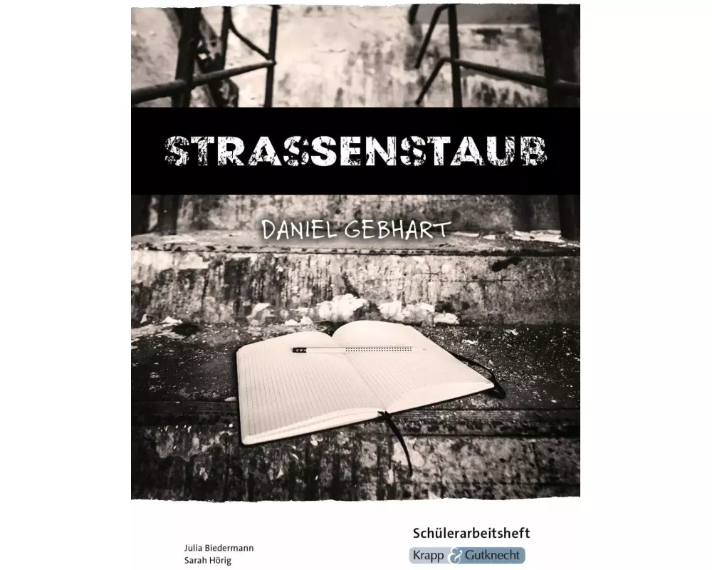 Strassenstaub - Schülerarbeitsheft - Sucht- und Drogenprävention