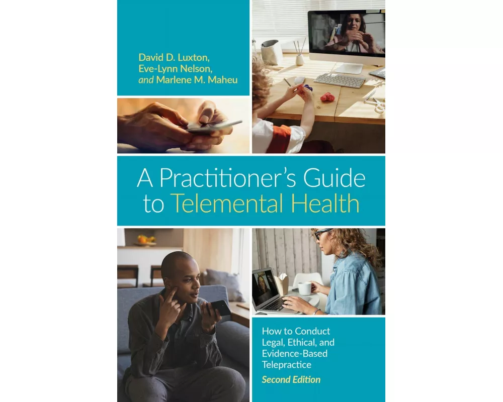 A Practitioner's Guide to Telemental Health