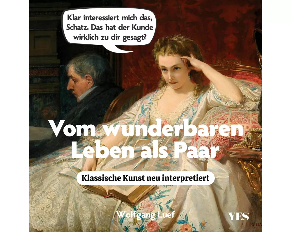 Vom wunderbaren Leben als Paar