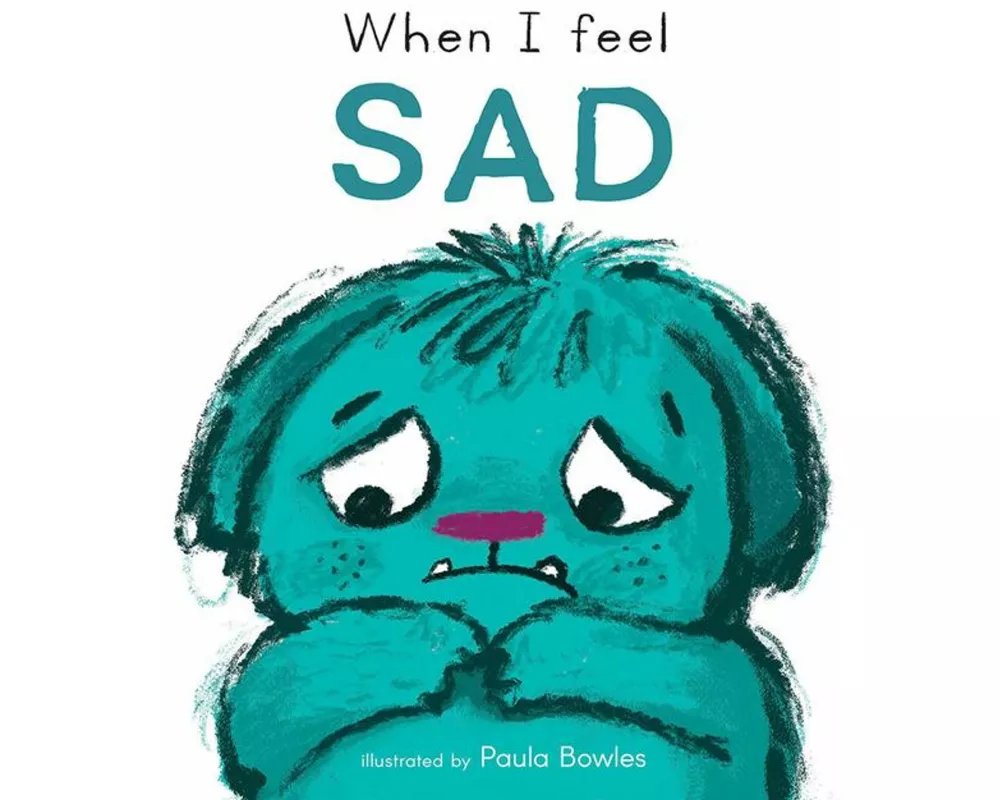 When I Feel Sad