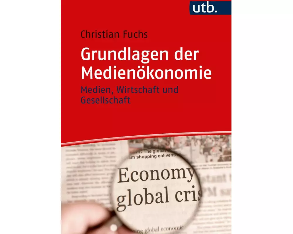 Grundlagen der Medienökonomie