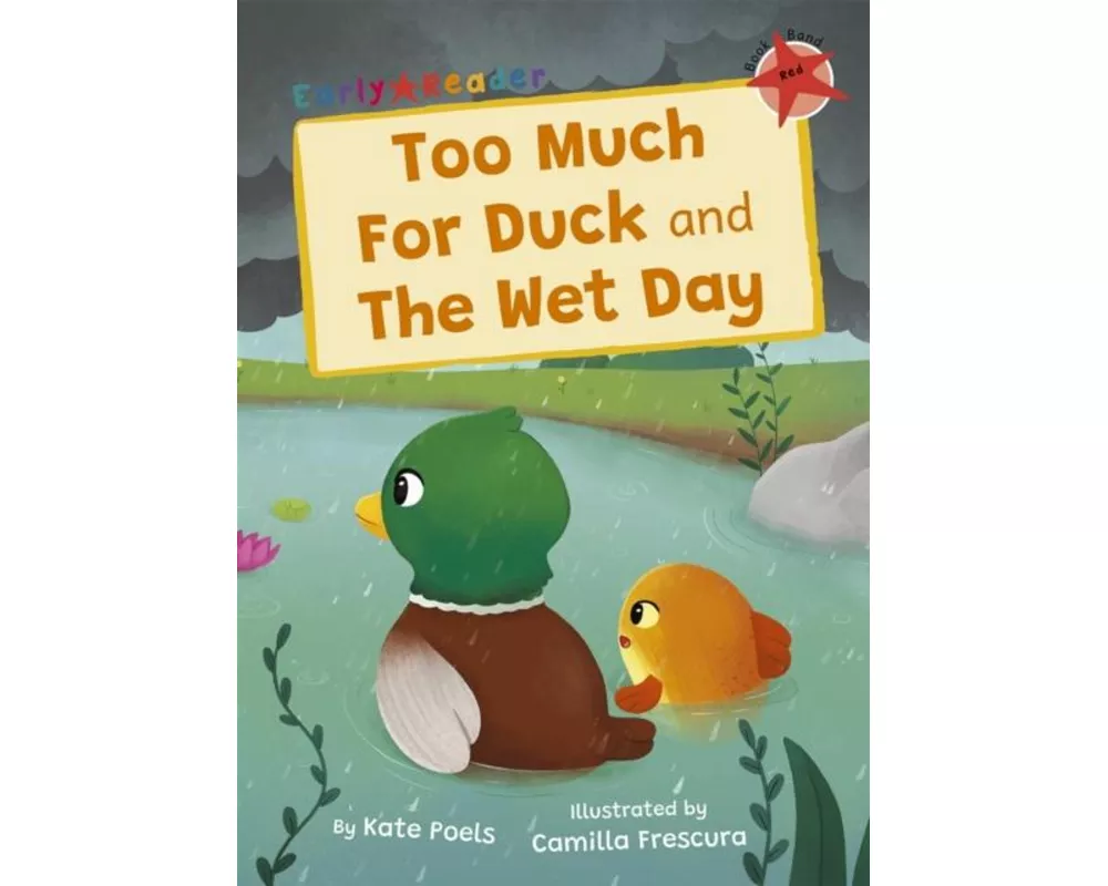 Too Much For Duck and The Wet Day
