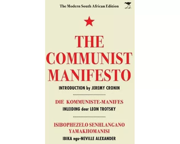 The Communist Manifesto: The Modern South African Edition