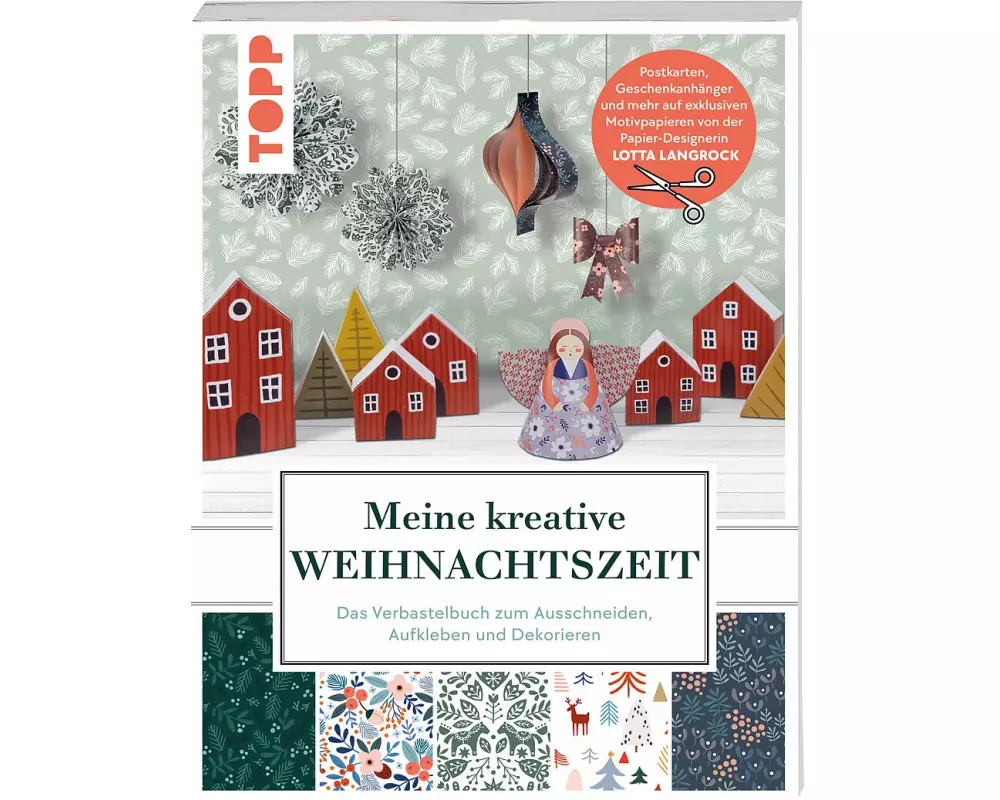 Meine kreative Weihnachtszeit. Das Verbastelbuch zum Ausschneiden, Aufkleben und Dekorieren