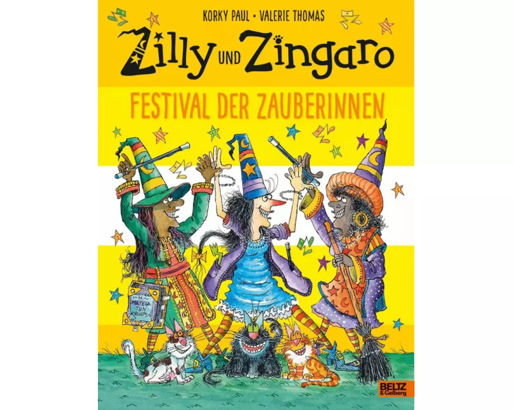 Zilly und Zingaro. Festival der Zauberinnen