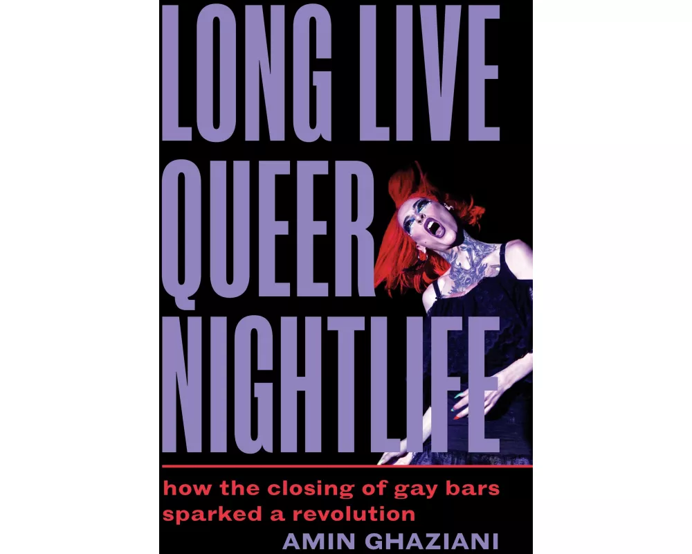 Long Live Queer Nightlife