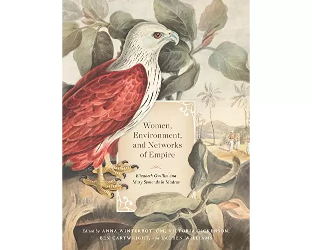 Women, Environment, and Networks of Empire