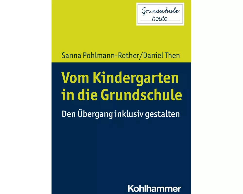 Vom Kindergarten in die Grundschule
