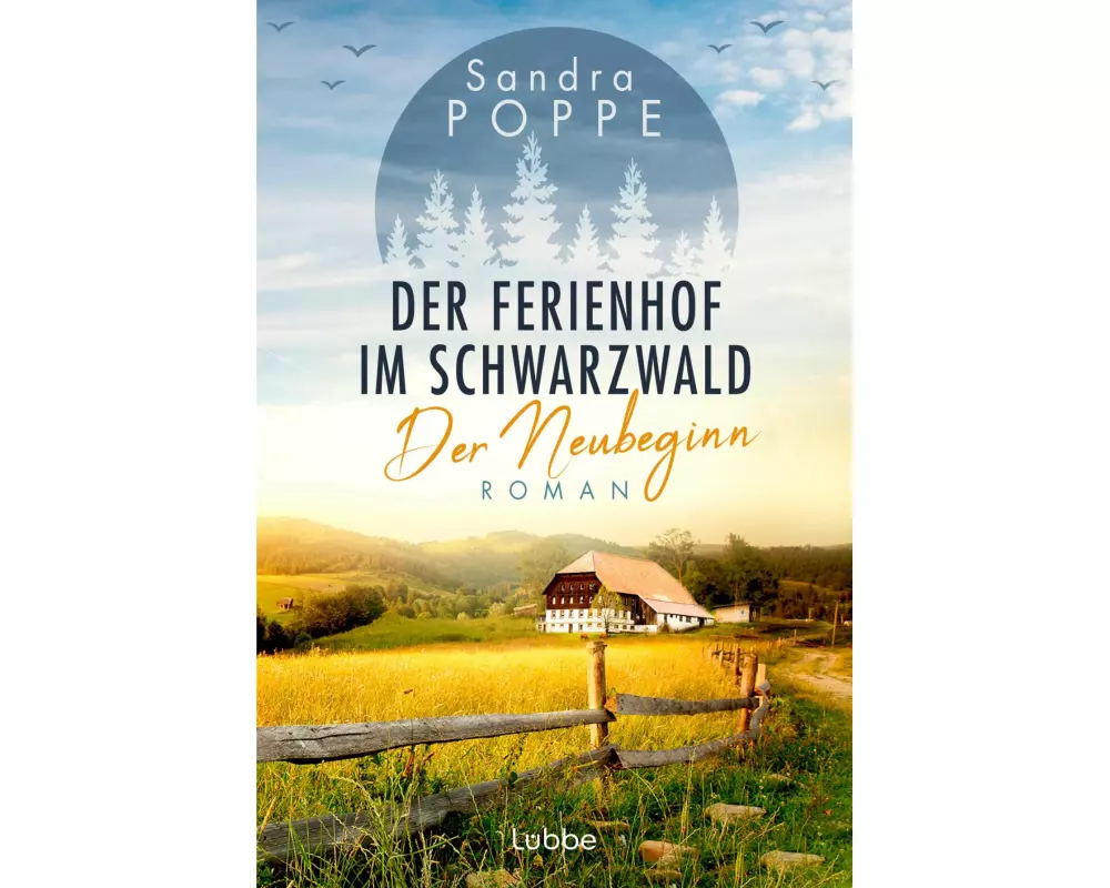 Der Ferienhof im Schwarzwald - Der Neubeginn