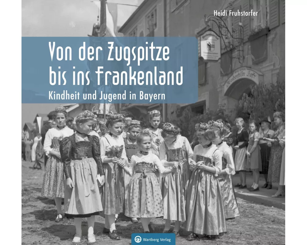 Kindheit und Jugend in Bayern