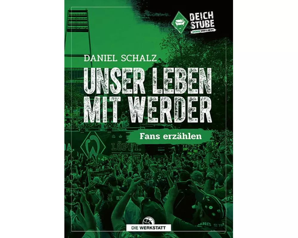 Unser Leben mit Werder