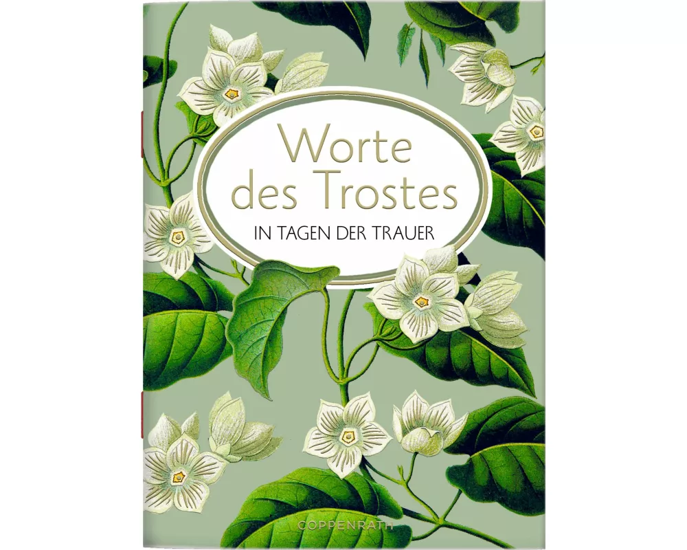 Worte des Trostes in Tagen der Trauer