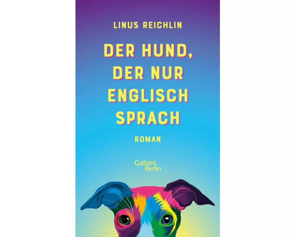 Der Hund, der nur Englisch sprach