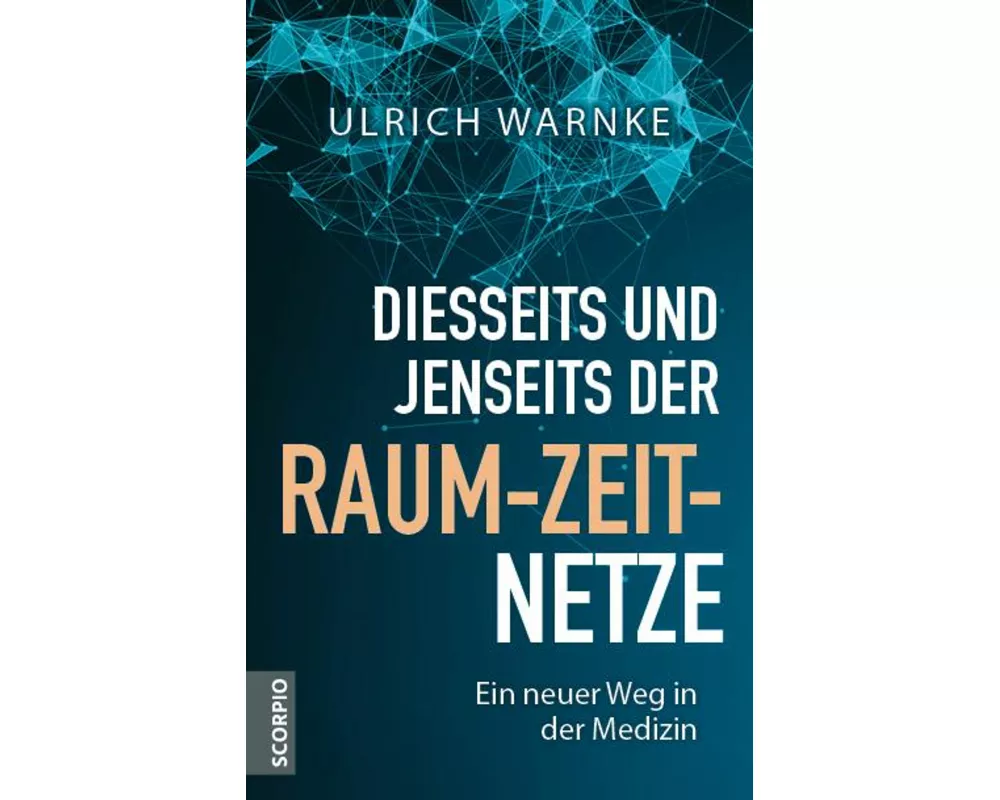 Diesseits und jenseits der Raum-Zeit-Netze