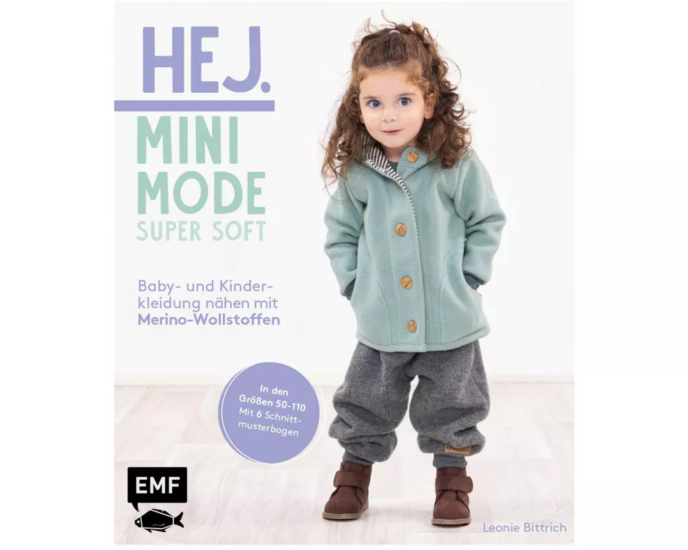 Hej Minimode – Super soft: Baby- und Kinderkleidung nähen mit Merino-Wollstoffen