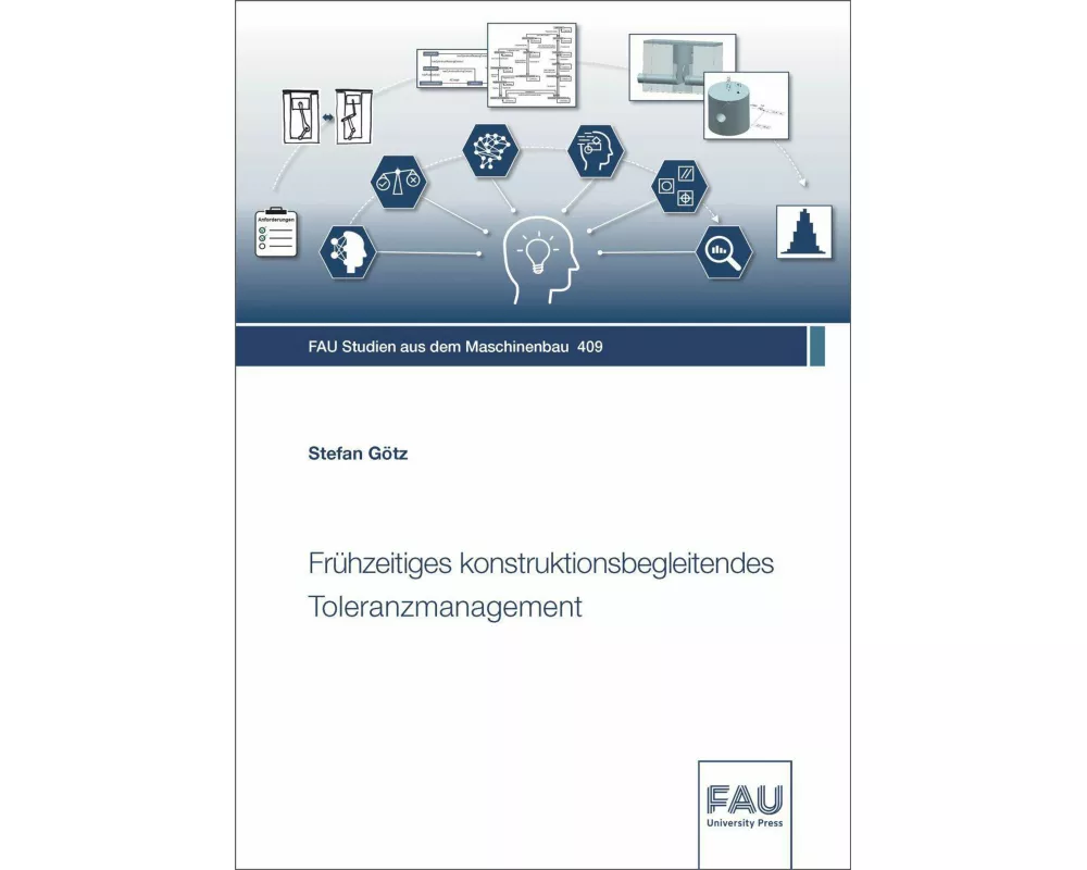 Frühzeitiges konstruktionsbegleitendes Toleranzmanagement