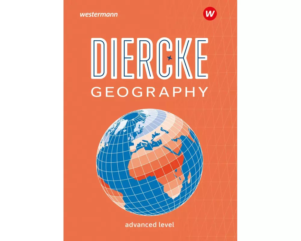 Diercke Geography - Englischsprachige Ausgabe 2023