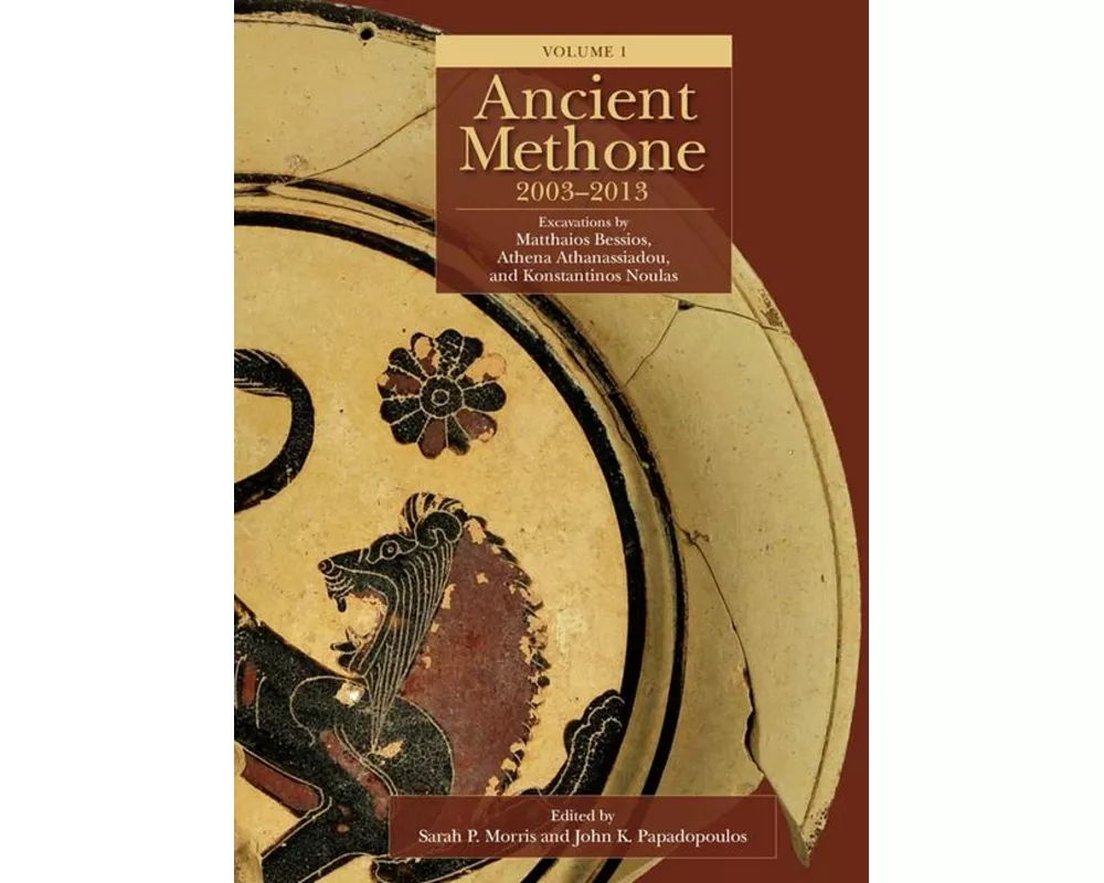 Ancient Methone, 2003-2013 (2 volume set)
