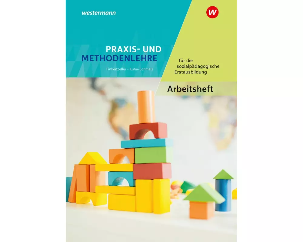Praxis- und Methodenlehre für die sozialpädagogische Erstausbildung
