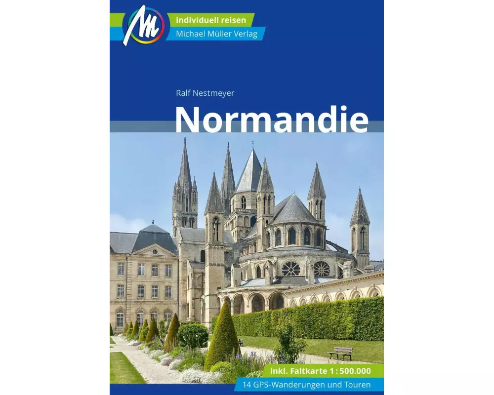 MICHAEL MÜLLER REISEFÜHRER Normandie