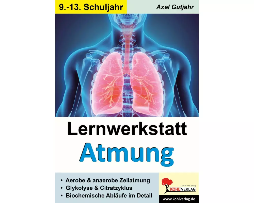 Lernwerkstatt Atmung / Band 2 (Klasse 9-13)
