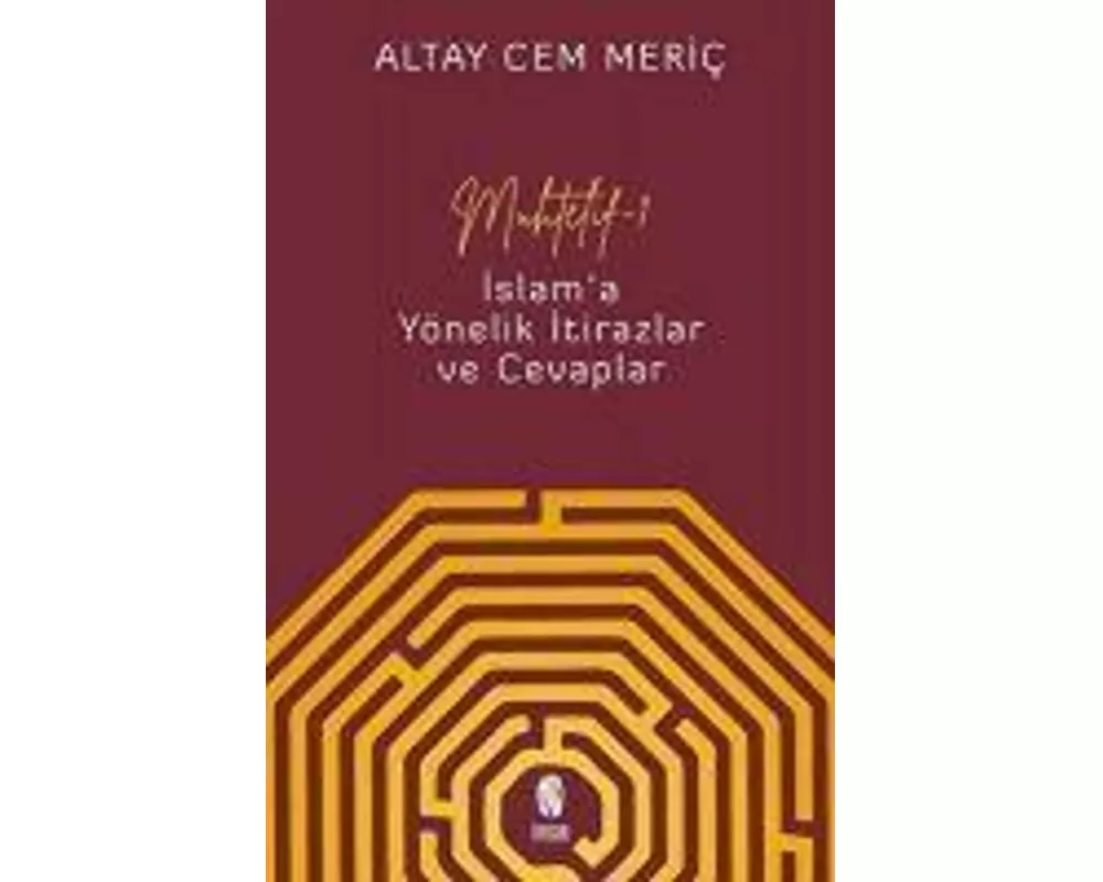 Muhtelif 1 - Islam'a Yönelik Itirazlar ve Cevaplar