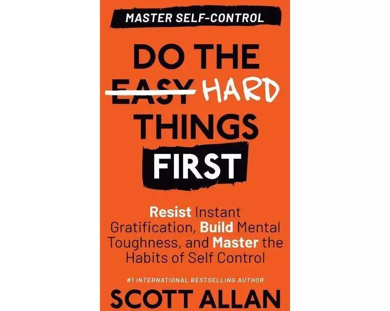 Do the Hard Things First