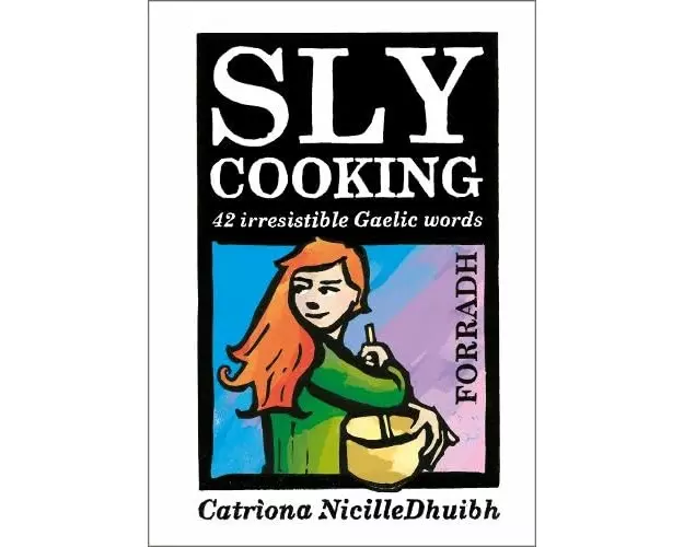 Sly Cooking - Forradh