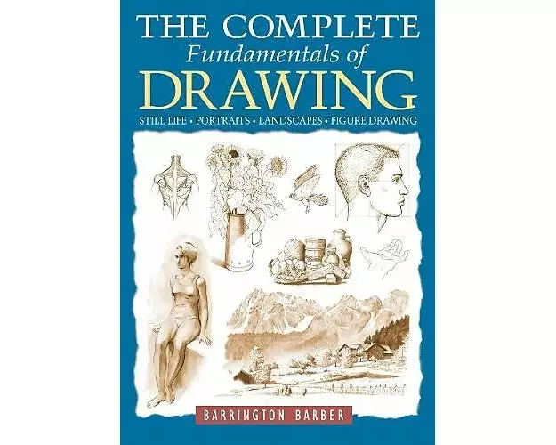 The Complete Fundamentals of Drawing