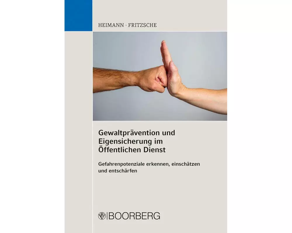 Gewaltprävention und Eigensicherung im Öffentlichen Dienst