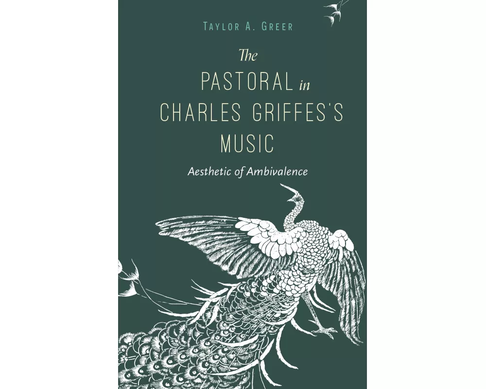 The Pastoral in Charles Griffes's Music