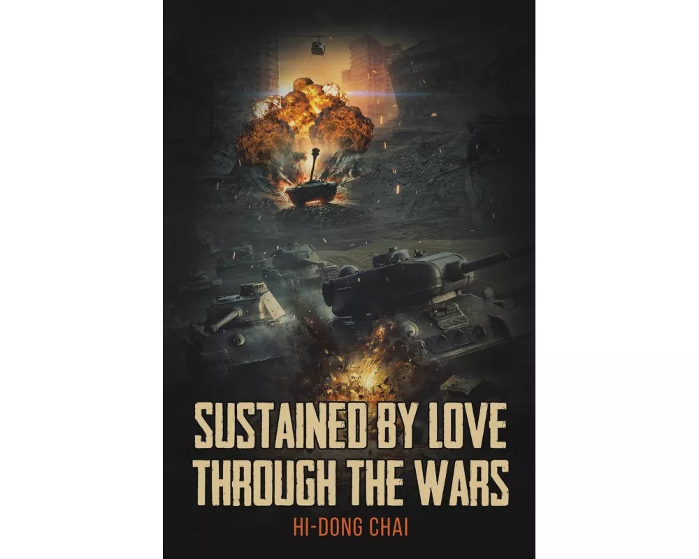 Sustained by Love Through the Wars