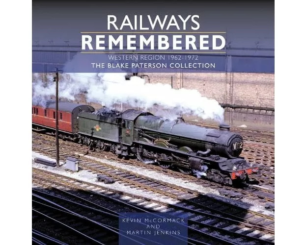 Railways Remembered: The Western Region 1962-1972