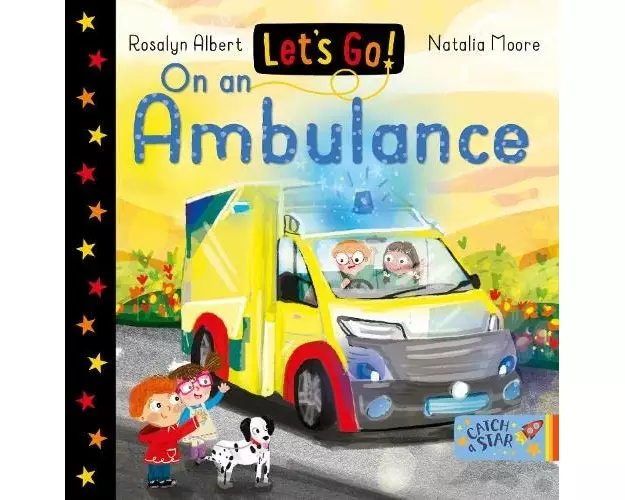 Let's Go! On an Ambulance