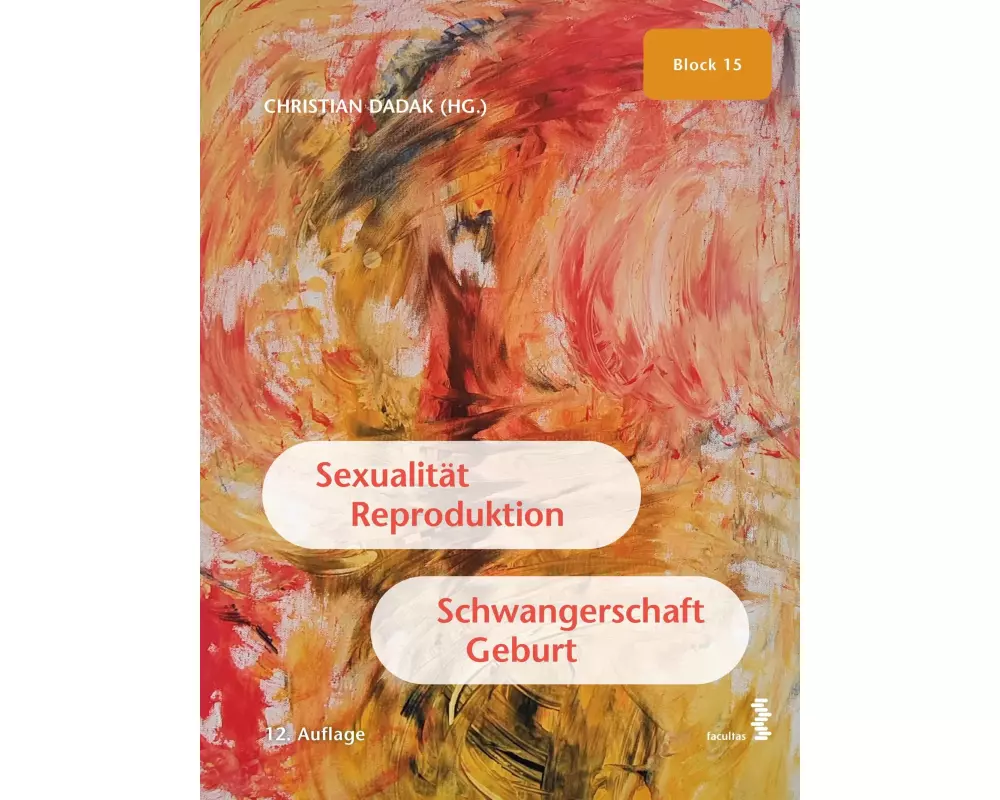 Sexualität, Reproduktion, Schwangerschaft, Geburt