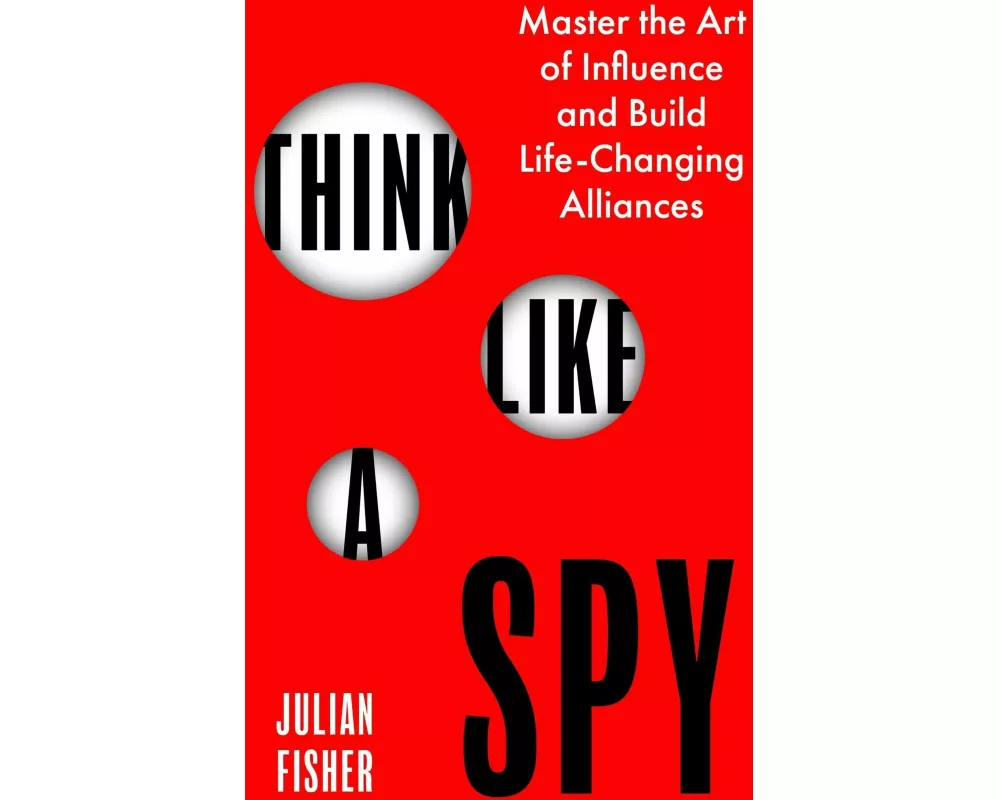 Think Like a Spy