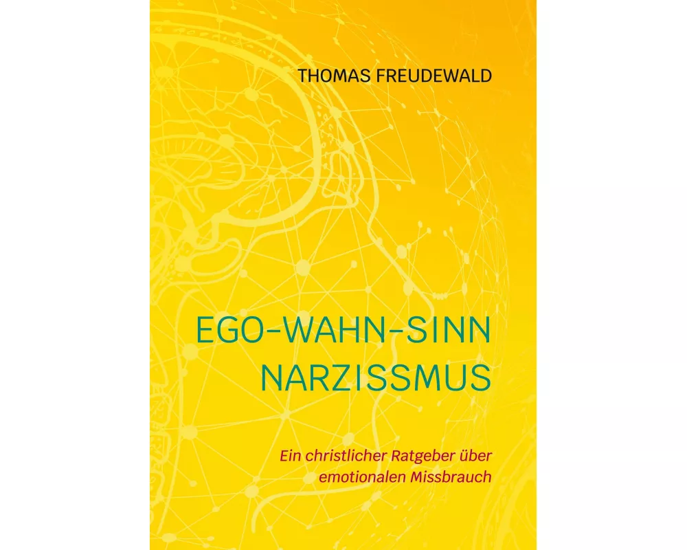 Ego-Wahn-Sinn Narzissmus