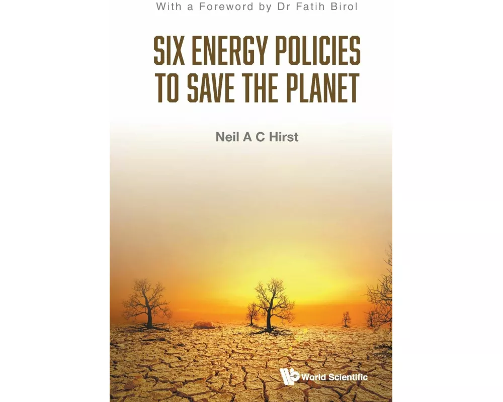 Six Energy Policies to Save the Planet