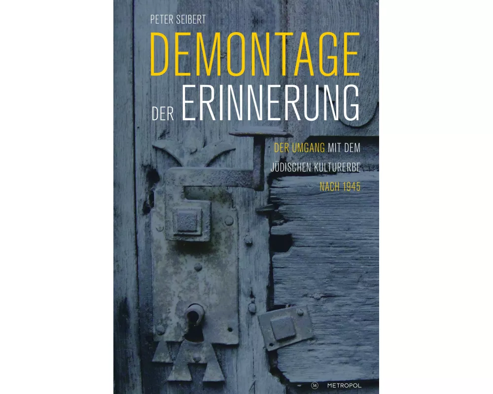 Demontage der Erinnerung