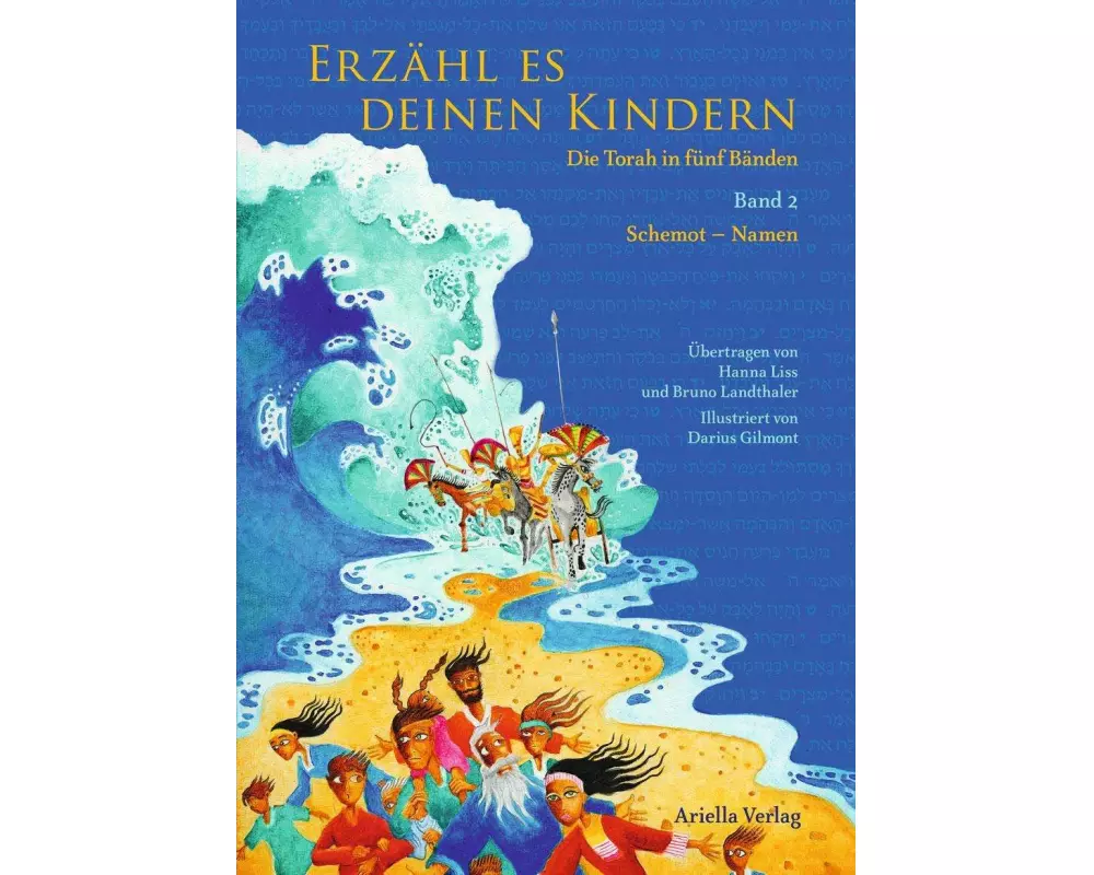 Erzähl es deinen Kindern. Die Torah in fünf Bänden 02 Schemot