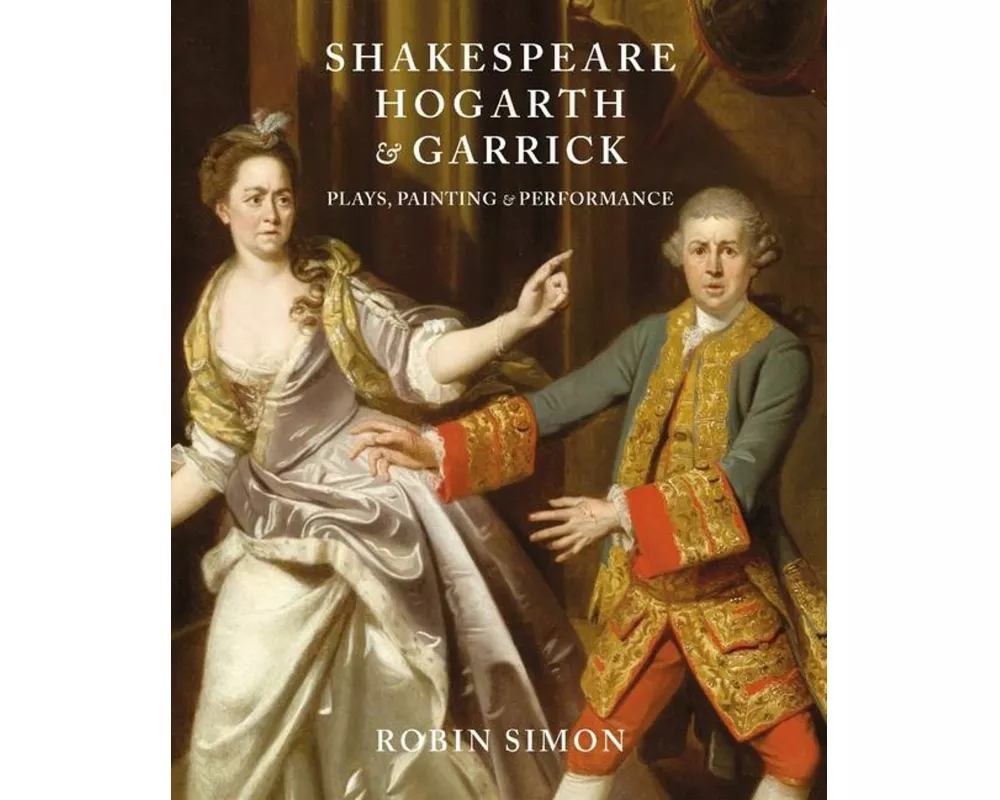 Shakespeare, Hogarth and Garrick