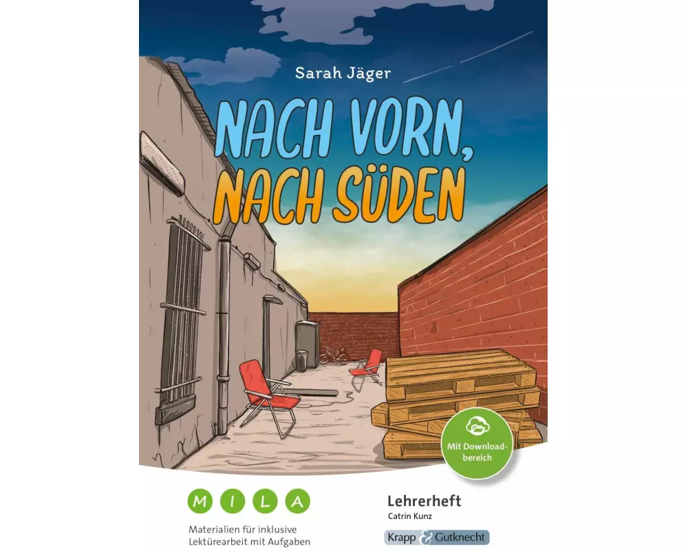 Nach vorn, nach Süden - Sarah Jäger - Materialien für die sonderpädagogische Förderung - Lehrerheft