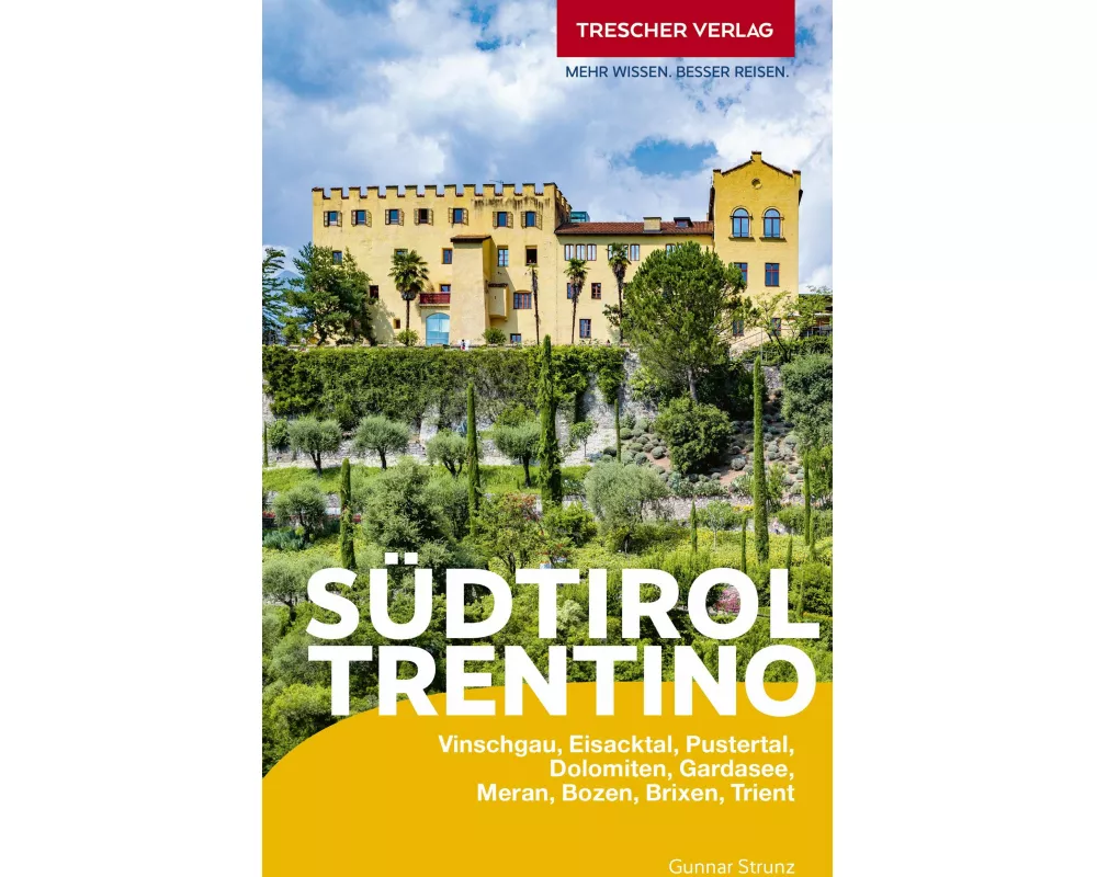 TRESCHER Reiseführer Südtirol und Trentino