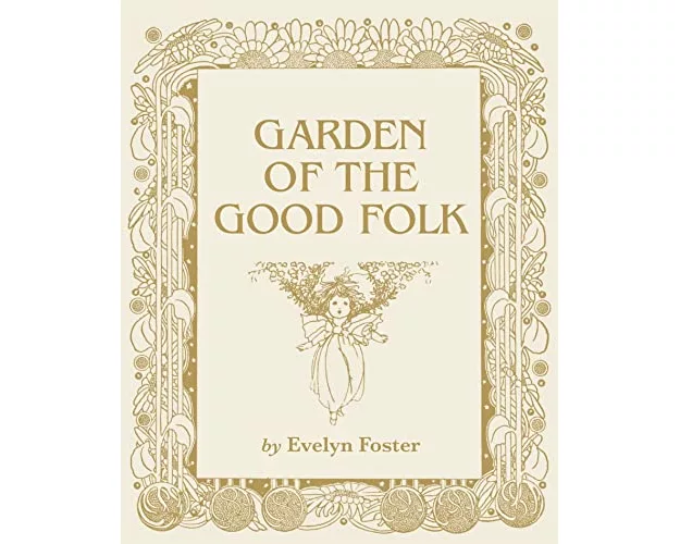 Garden of the Good Folk