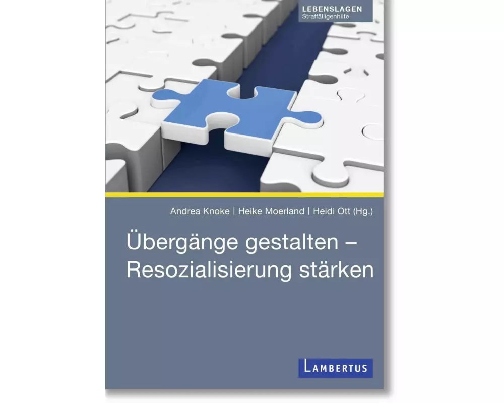 Übergänge gestalten – Resozialisierung stärken
